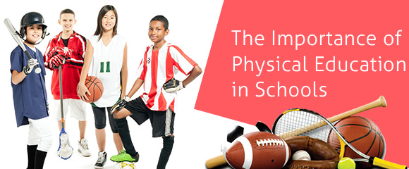 The Importance of Physical Education in Schools 