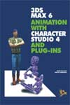3ds-max6-animation-with-character-studio4-and-plug-ins