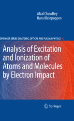 analysis-of-excitation-and-ionization-of-atoms-and-molecules-by-electron-impact-springer-series-on-atomic-optical-and-plasma-physics