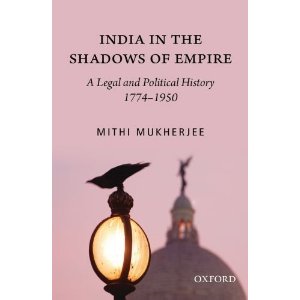 india-in-the-shadow-of-empire-a-legal-and-political-history-1774-1950