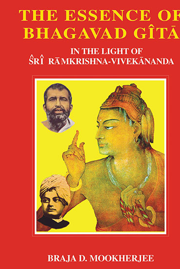 the-essence-of-bhagavad-gita-in-the-light-of-sri-ramakrishna-vivekananda