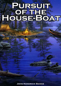 Pursuit of the Houseboat