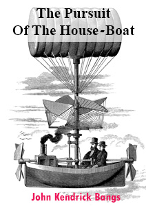 The pursuit of the house boat