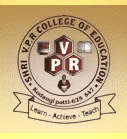 SHRI V.P.R. COLLEGE OF EDUCATION