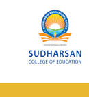 SUDHARSAN COLLEGE OF EDUCATION
