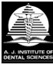 A.J. Institute of Dental Sciences